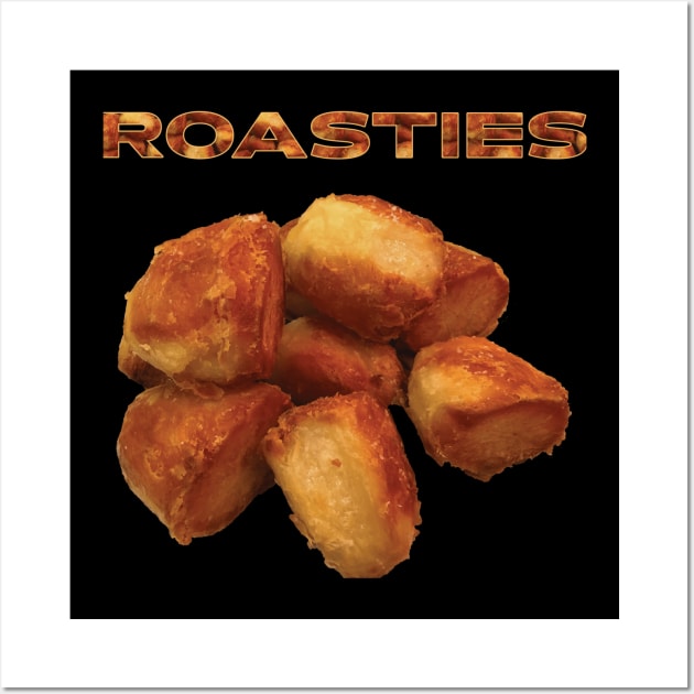 Roasties - Roast Potatoes Wall Art by DPattonPD